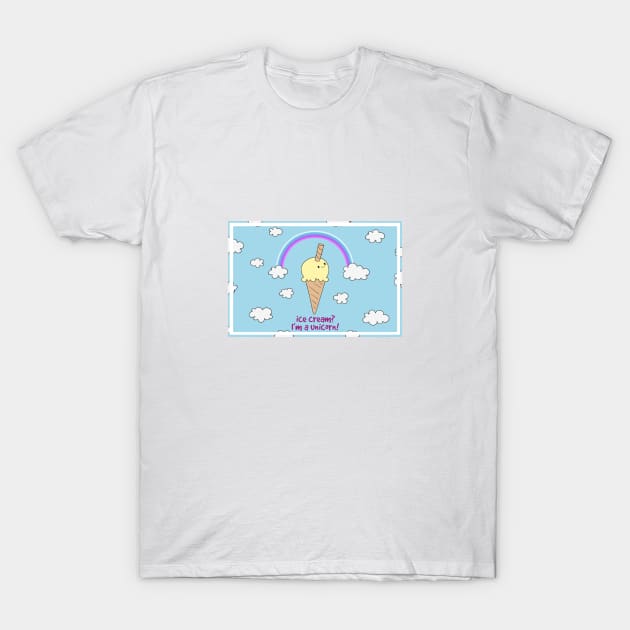 Ice Cream? I'm a Unicorn! T-Shirt by pa2rok